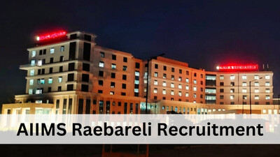 AIIMS Raebareli Recruitment
