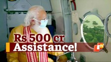 PM Modi Conducts Aerial Survey Of Yaas-Hit Odisha; announces Rs 500 cr assistance