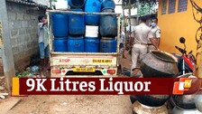 Odisha: Excise Department Seizes 9K Litres Of Country Liquor, Arrests 8 In Bhubaneswar