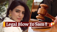 After Divorce With Chay, Samantha Receives Legal Blow