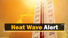 Heat wave alert
